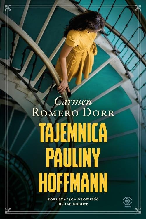 okładka Tajemnica Pauliny Hoffmann książka | Carmen Romero Dorr