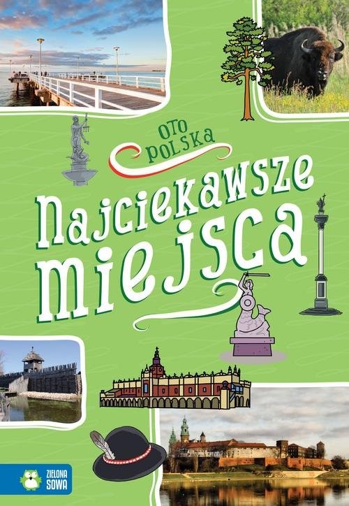 okładka Oto Polska Najciekawsze miejsca książka | Renata Falkowska