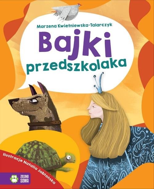 okładka Bajki przedszkolaka książka | Kwietniewska-Talarczyk Marzena