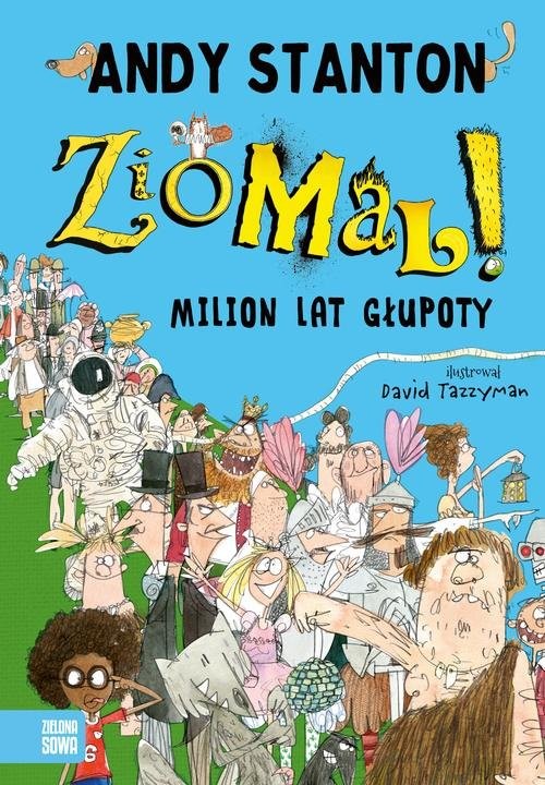 okładka Ziomal! Milion lat głupoty książka | Andy Stanton