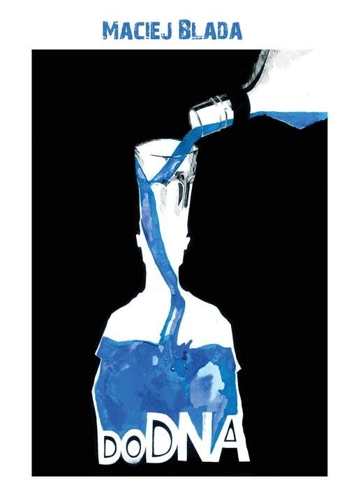 okładka Do DNA książka | Blada Maciej