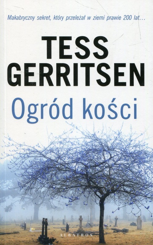 okładka Ogród kości książka | Tess Gerritsen