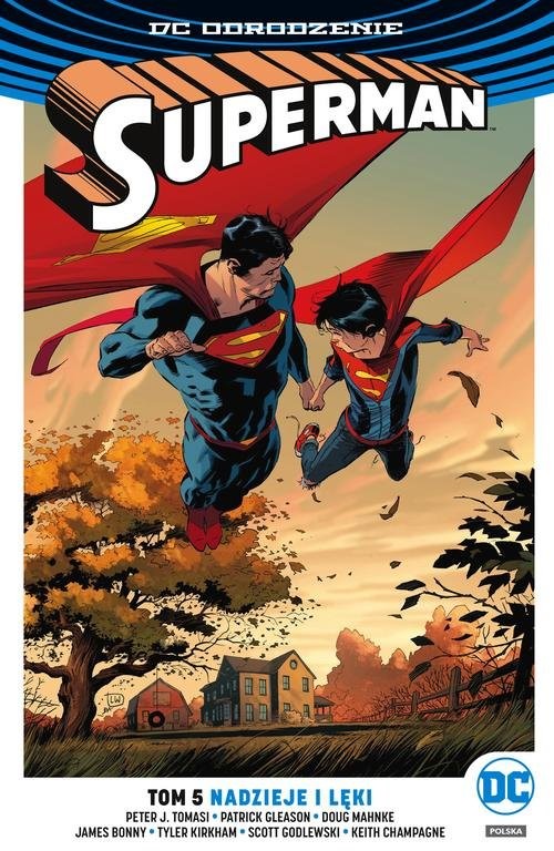 okładka Superman Tom 5 Nadzieje i lęki książka | Peter J. Tomasi, Patrick Gleason, Keith Champagne, James Bonny