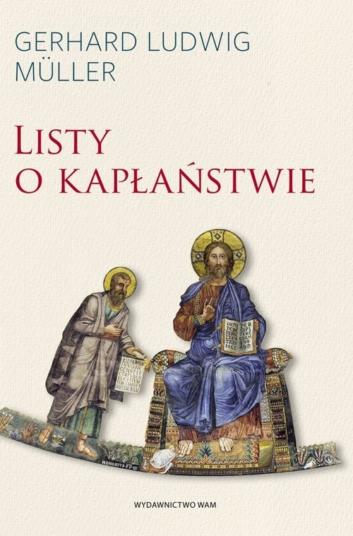 okładka Listy o kapłaństwie książka | Gerhard Ludwig Müller
