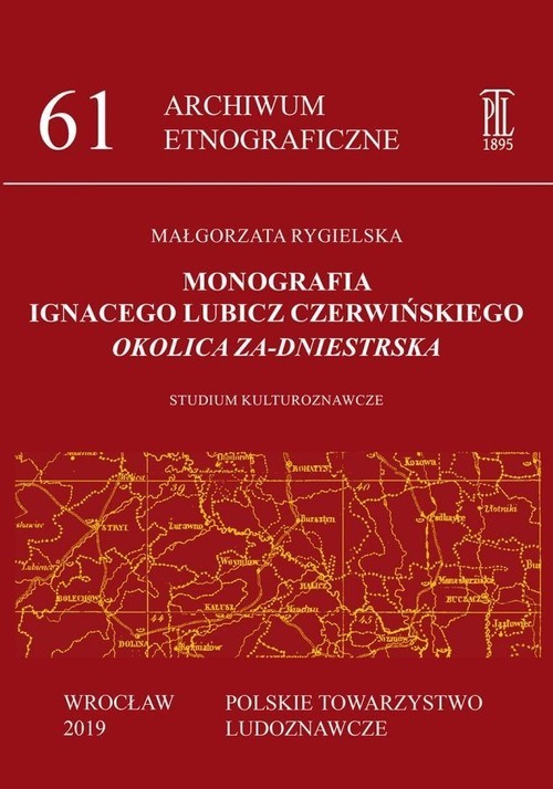 okładka Monografia Ignacego Lubicz Czerwińskiego „Okolica Za-dniestrska” książka | Rygielska Małgorzata