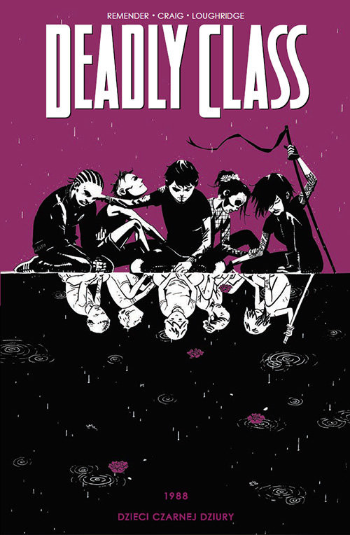 okładka Deadly Class Tom 2 książka | Rick Remender