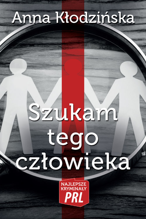okładka Szukam tego człowieka książka | Anna Kłodzińska