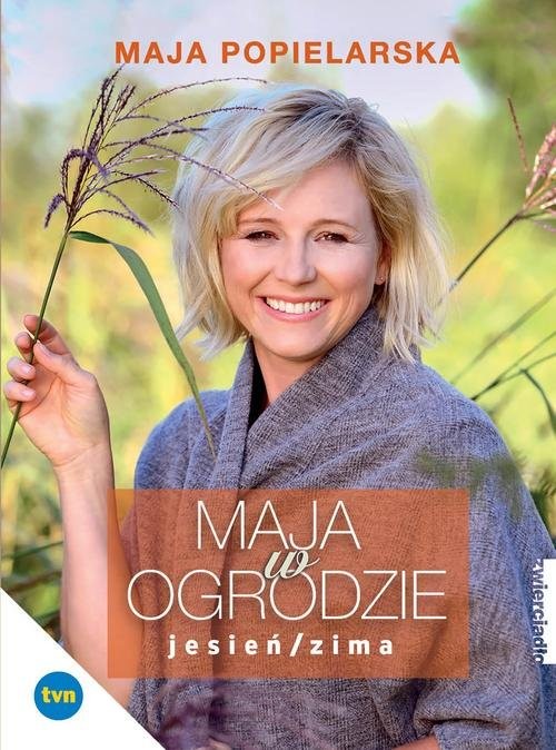 okładka Maja w ogrodzie Jesień/Zima książka | Popielarska Maja