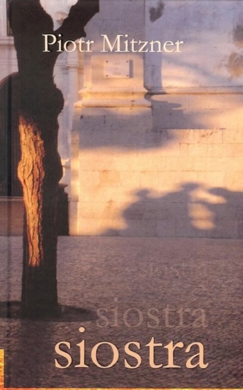okładka Siostra książka | Mitzner Piotr