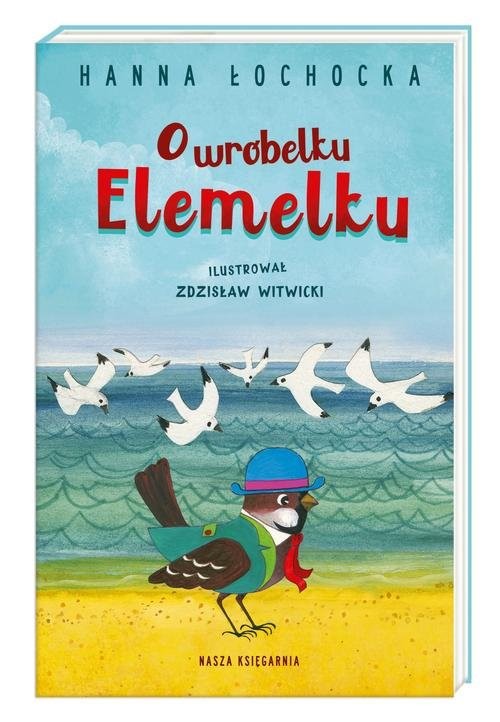 okładka O wróbelku Elemelku książka | Hanna Łochocka