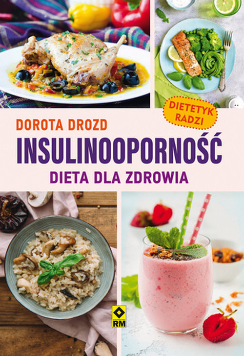 okładka Insulinooporność Dieta dla zdrowia książka | Dorota Drozd