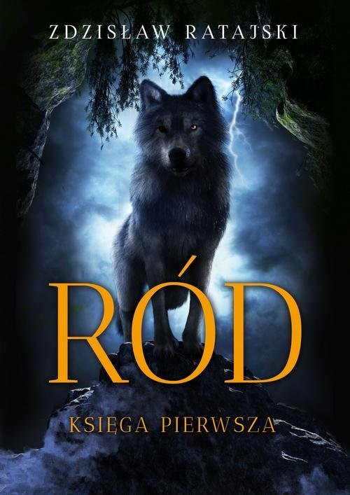 okładka Ród. Księga pierwsza książka | Zdzisław Ratajski