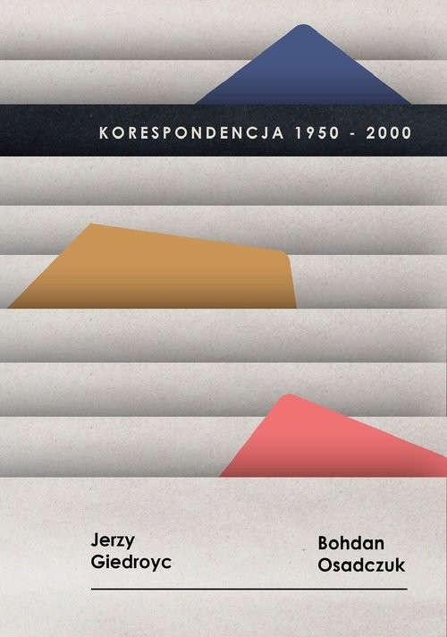 okładka Korespondencja 1950-2000, Jerzy Giedroyc, Bohdan Osadczuk książka