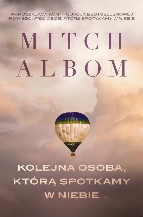 okładka Kolejna osoba, którą spotkamy w niebie książka | Mitch Albom