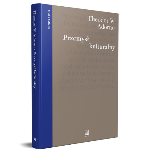 okładka Przemysł kulturalny Wybrane eseje o kulturze masowej książka | Theodor W. Adorno