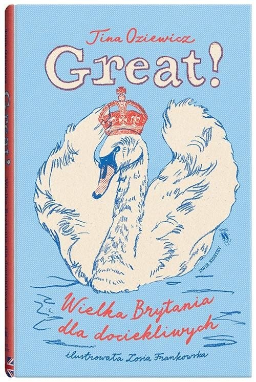 okładka Great Wielka Brytania dla dociekliwych książka | Tina Oziewicz
