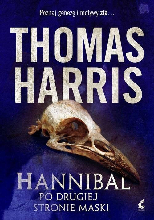 okładka Hannibal Po drugiej stroie maski książka | Thomas Harris