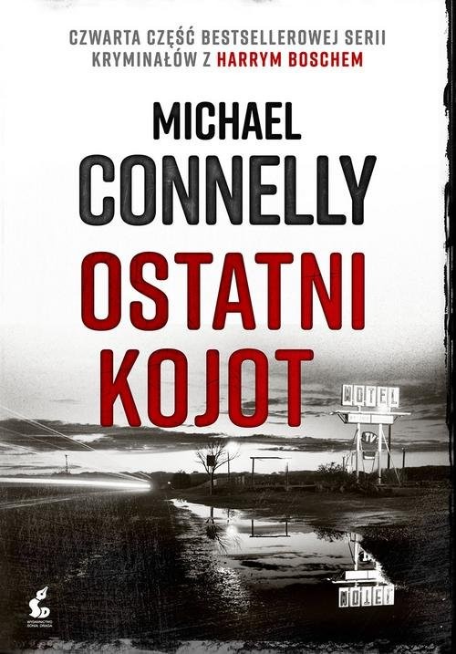 okładka Harry Bosch 4 Ostatni kojot książka | Michael Connelly