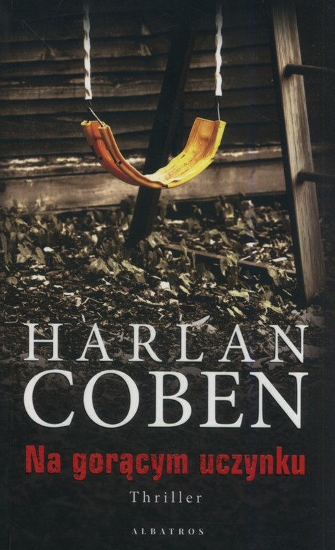 okładka Na gorącym uczynku książka | Harlan Coben