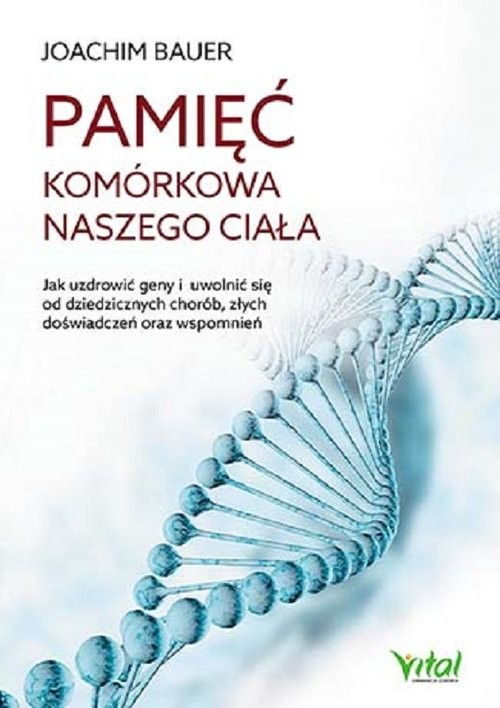 okładka Pamięć komórkowa naszego ciała książka