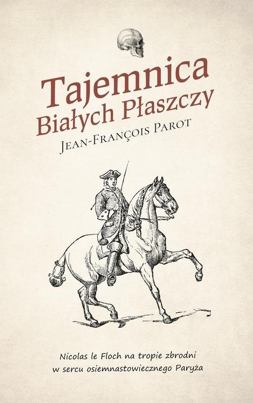 okładka Tajemnica Białych Płaszczy książka | Parot Jean-François