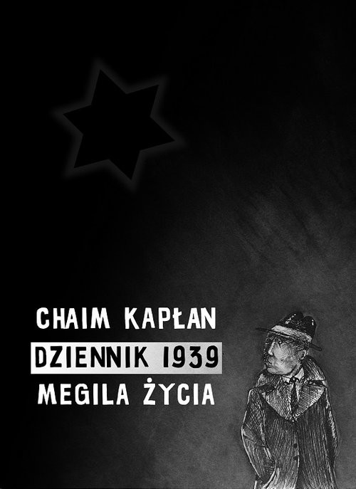 okładka Dziennik 1939 Megila życia książka | Chaim Aron Kapłan
