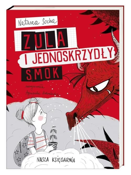 okładka Zula i jednoskrzydły smok książka | Natasza Socha