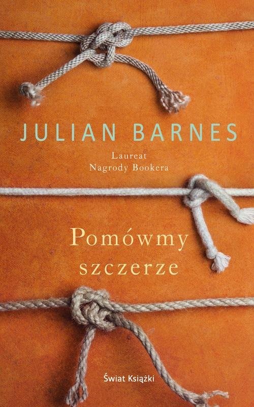 okładka Pomówmy szczerze książka | Julian Barnes