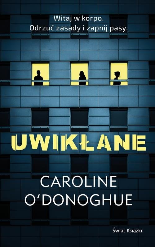 okładka Uwikłanie książka | Caroline O'Donoghue