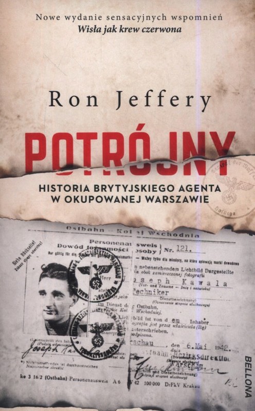 okładka Potrójny Historia brytyjskiego agenta w okupowanej Warszawie książka | Jeffery Ron