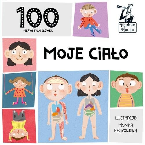 okładka 100 pierwszych słówek Moje ciało książka | Praca Zbiorowa