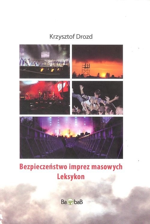 okładka Bezpieczeństwo imprez masowych Leksykon książka | Drozd Krzysztof