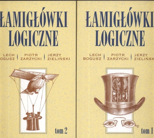 okładka Łamigłówki Logiczne Tom 1-2 Pakiet książka | Lech Bogusz, Piotr Zarzycki, Jerzy Zieliński