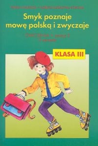 okładka Smyk poznaje mowę polską i zwyczaje 3 Ćwiczenia Część 3 książka | Teresa Malepsza, Elżbieta Katarzyna Korona
