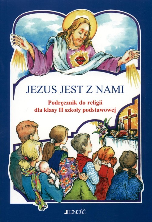 okładka Jezus jest z nami 2 Podręcznik Szkoła podstawowa książka | Piątek Maria