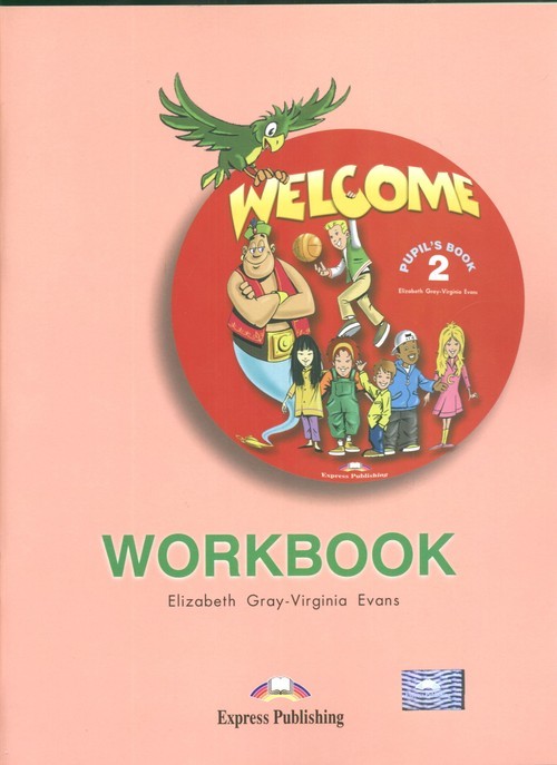 okładka Welcome 2 Workbook Szkoła podstawowa książka | Elizabeth Gray, Virginia Evans