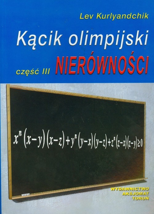 okładka Kącik olimpijski Część 3 Nierówności książka | Kurlyandchik Lev