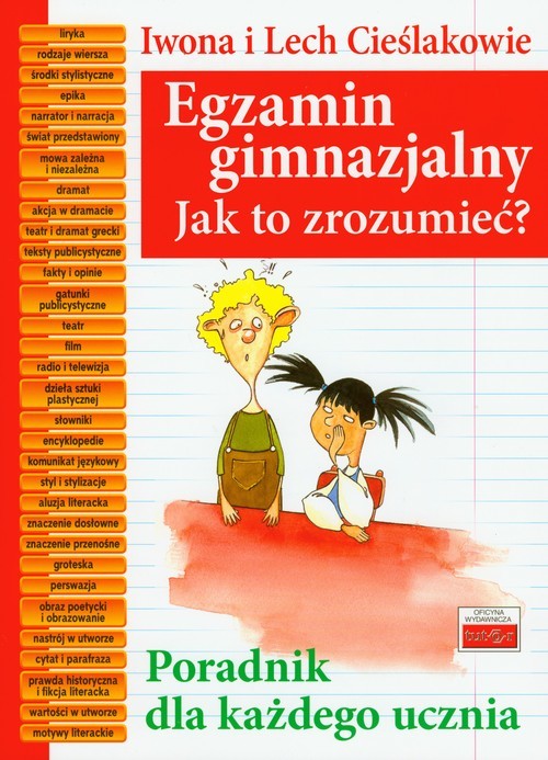 okładka Egzamin gimnazjalny Jak to zrozumieć Poradnik dla każdego ucznia książka | Iwona Cieślak, Lech Cieślak