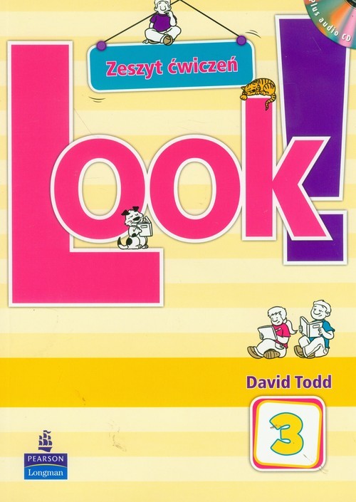 okładka Look 3 zeszyt ćwiczeń z płytą CD Szkoła podstawowa książka | Todd David