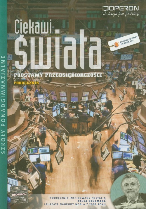 okładka Ciekawi świata Podstawy przedsiębiorczości Podręcznik Zakres podstawowy Szkoła ponadgimnazjalna książka | Krzyszczyk Piotr