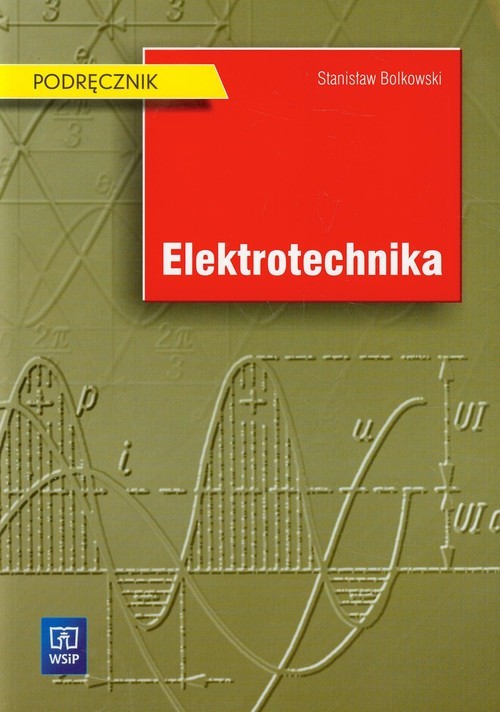 okładka Elektrotechnika Podręcznik książka | Bolkowski Stanisław