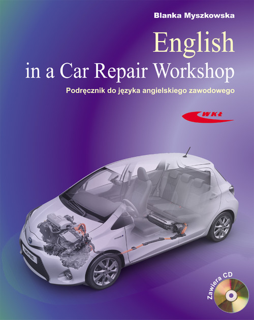 okładka English in a Car Repair Workshop Podręcznik do języka angielskiego zawodowego książka | Blanka Myszkowska