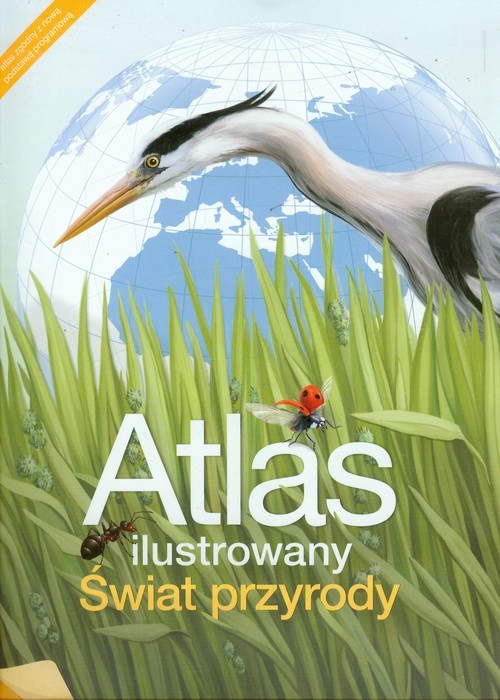 okładka Atlas ilustrowany Świat przyrody książka