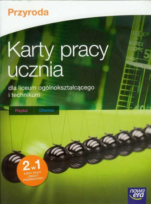 okładka Przyroda Karty pracy ucznia Fizyka chemia liceum, technikum książka | Marta Giżyńska, Anna Jagodnicka, Aleksandra Kwiek