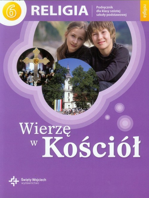 okładka Wierzę w Kościół Religia 6 Podręcznik Szkoła podstawowa książka