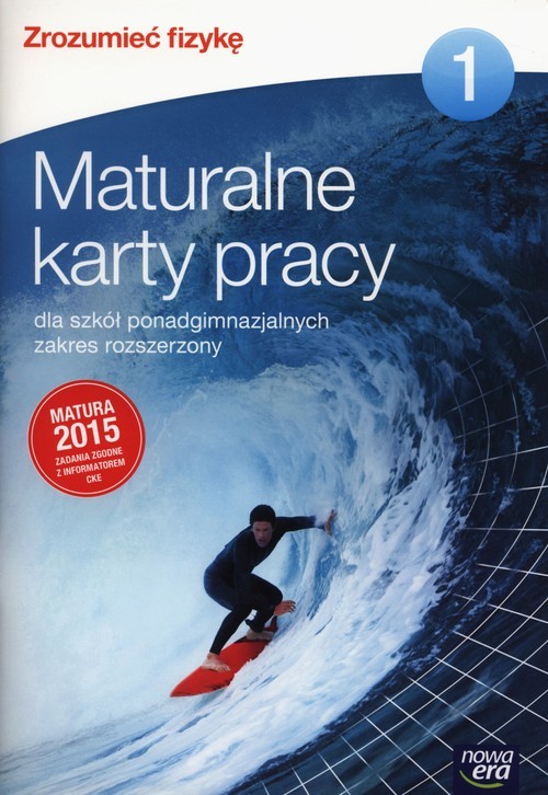 okładka Zrozumieć fizykę 1 Maturalne karty pracy Zakres rozszerzony Szkoły ponadgimnazjalne książka | Joanna Borgensztajn, Walentyna Kakareka