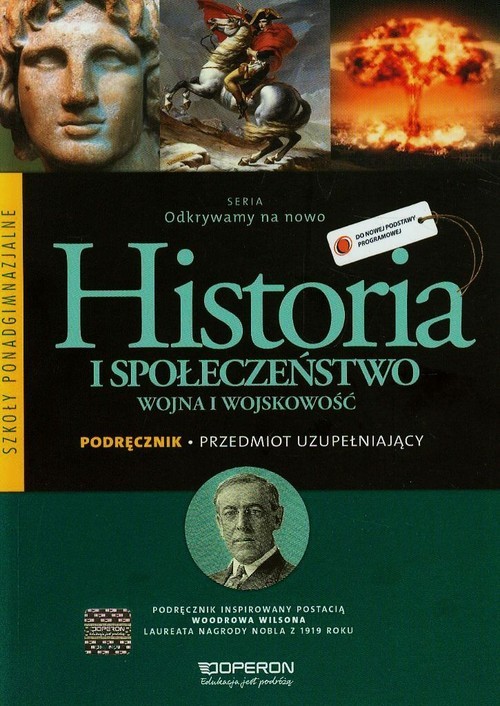 okładka Odkrywamy na nowo Historia i społeczeństwo Przedmiot uzupełniający Podręcznik Szkoła ponadgimnazjalna książka | Bohdan Halczak, Roman Maciej Józefiak, Małgorzata Szymczak