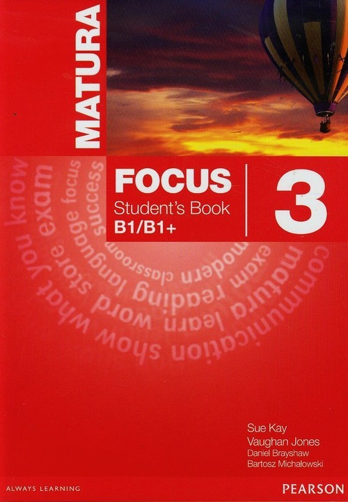 okładka Matura Focus 3 Student's Book B1/B1+ książka | Sue Kay, Jones Vaughan, Daniel Brayshaw