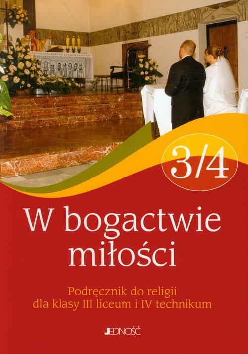 okładka W bogactwie miłości 3/4 Religia Podręcznik Szkoła ponadgimnazjalna książka