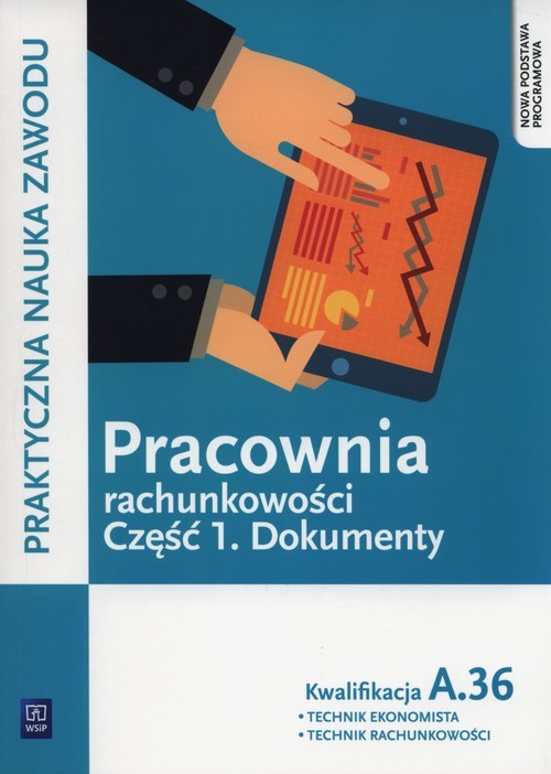 okładka Pracownia rachunkowości Część 1 Dokumenty Kwalifikacja A.36 książka